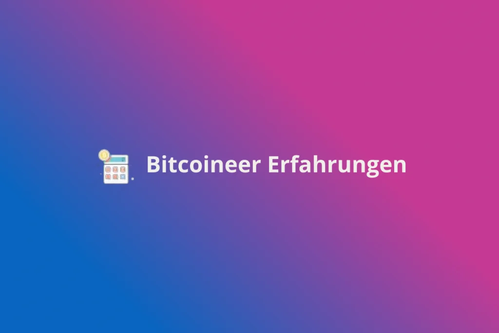 Bitcoineer Erfahrungen