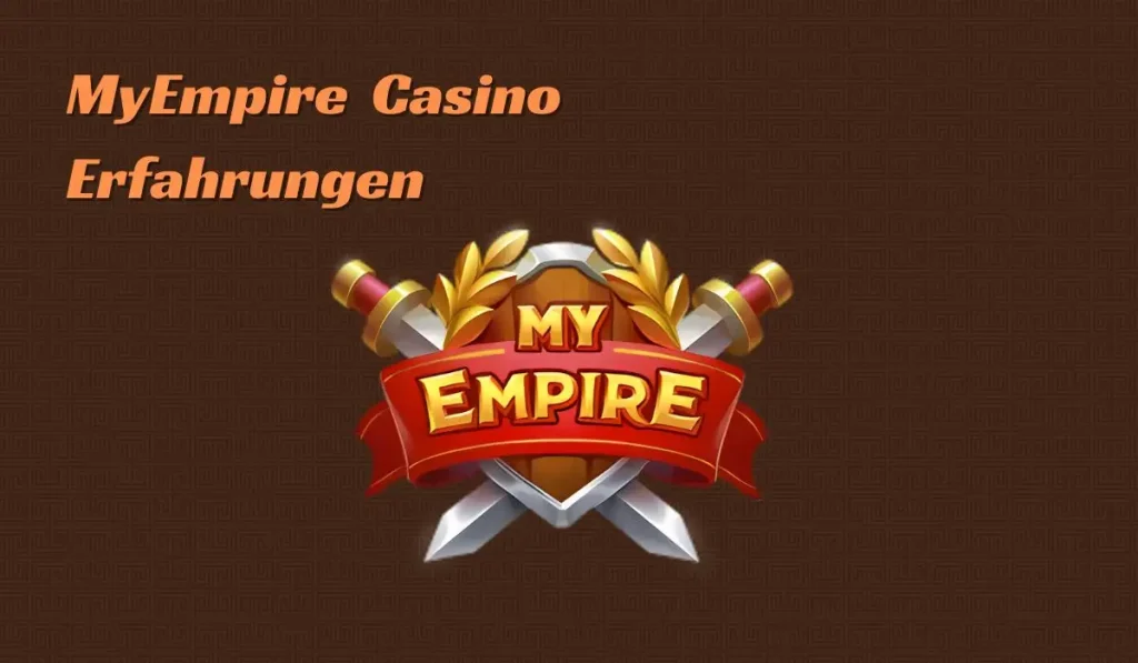 MyEmpire Casino Erfahrungen