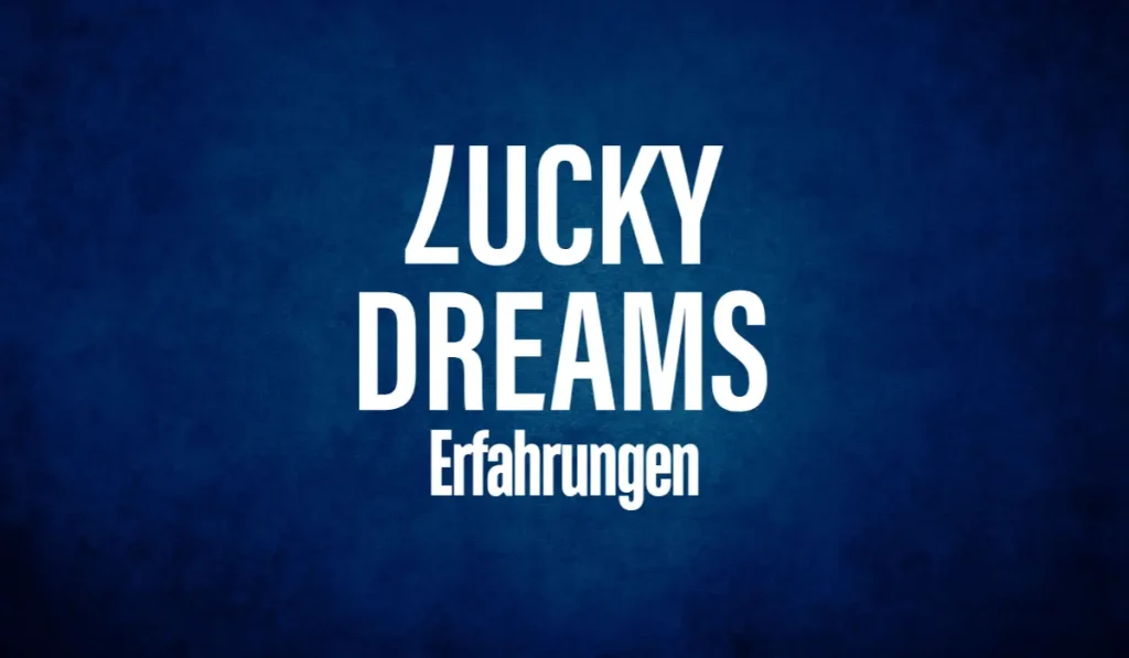 Lucky Dreams Bewertung