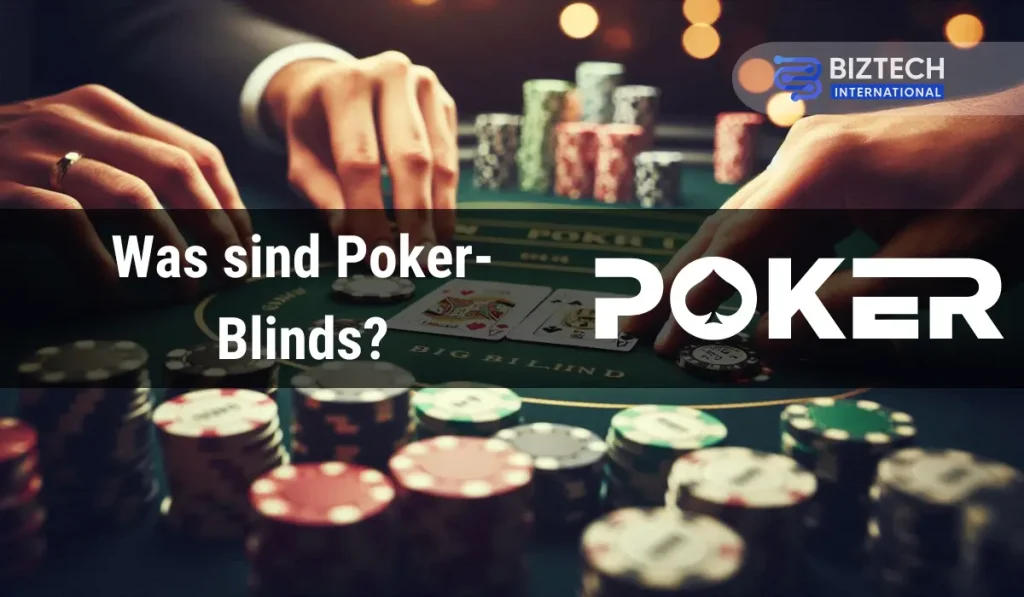 Was sind Poker-Blinds