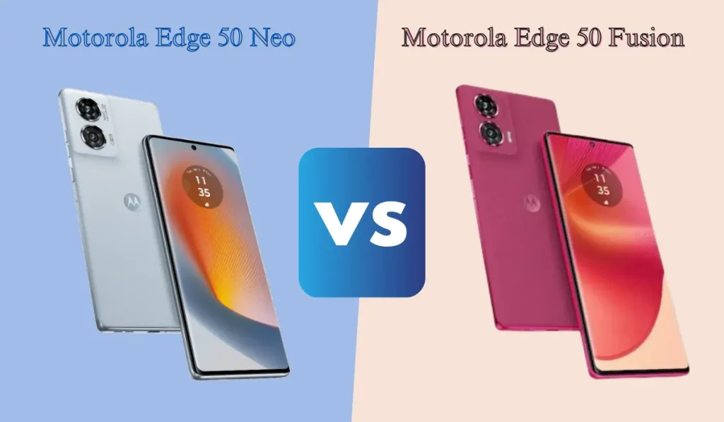 Motorola Edge 50 Neo vs Motorola Edge 50 Fusión