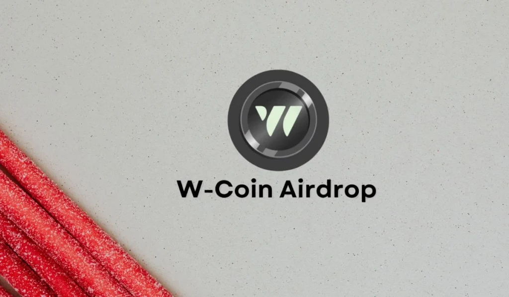 Come Richiedere L’W-Coin Airdrop? Idoneità, Data Di Lancio E Altro