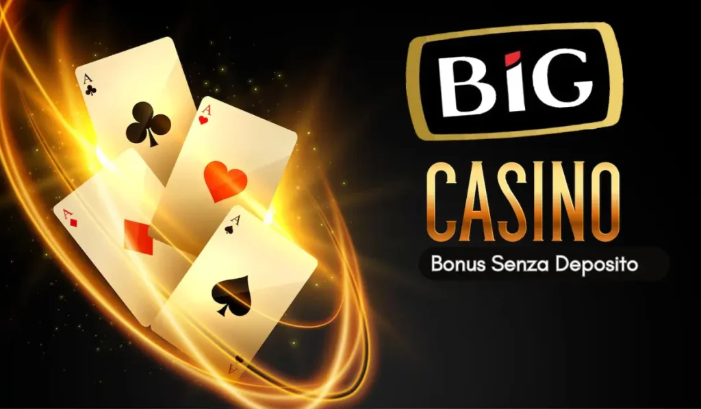 BIG Casino Bonus senza deposito