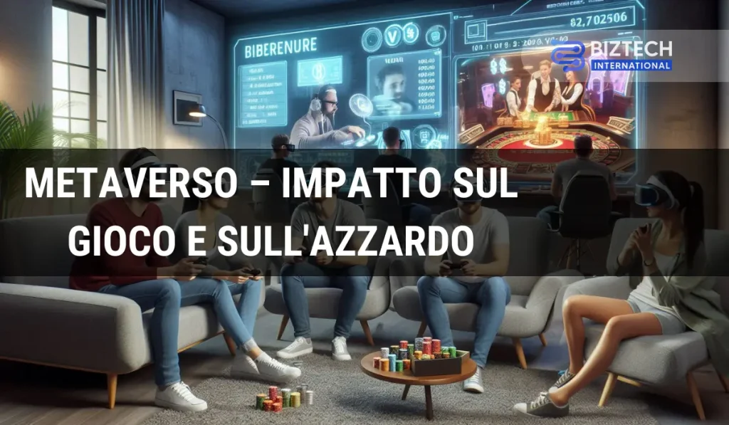 Metaverso e il Suo Impatto Rivoluzionario sul Gioco e l'Azzardo