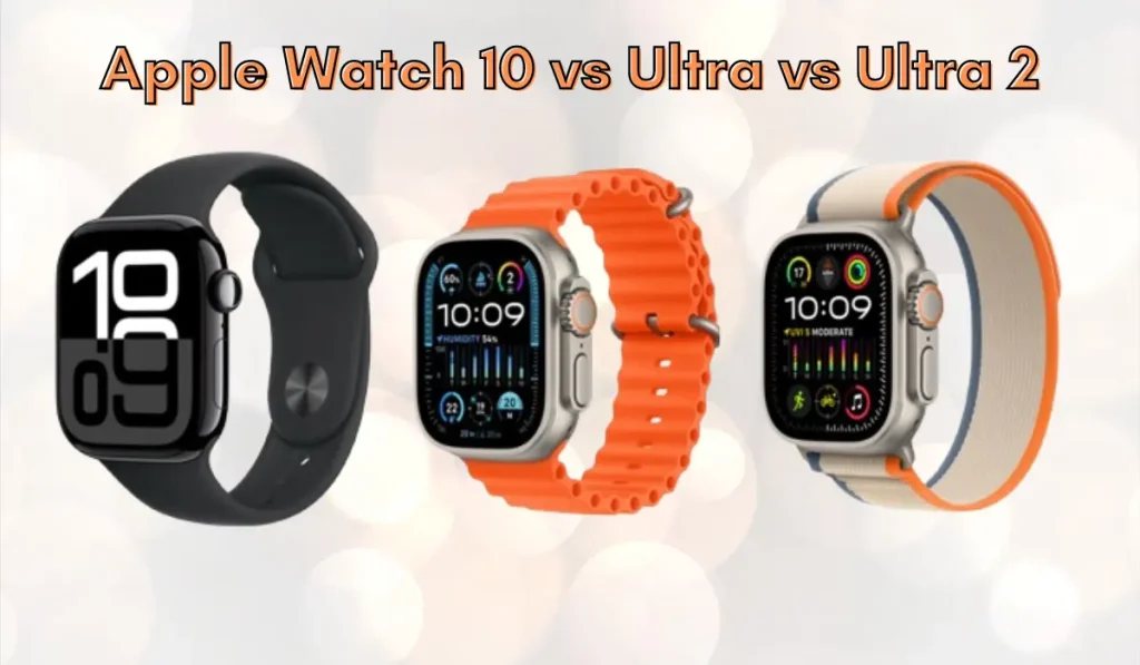 Apple Watch 10 対 Ultra 対 Ultra 2