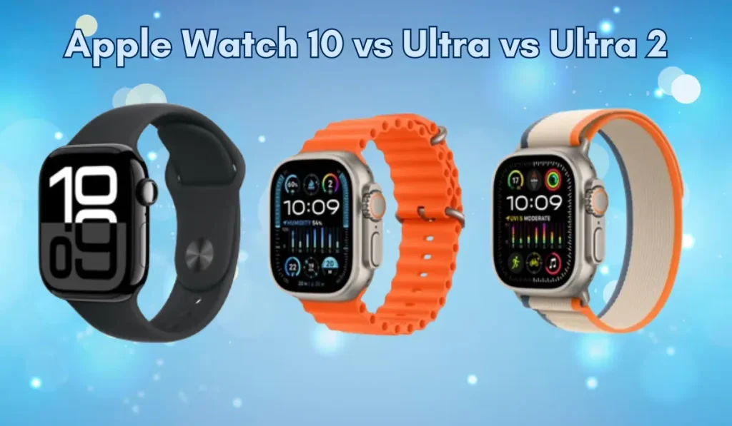 Apple Watch 10 대 Ultra 대 Ultra 2