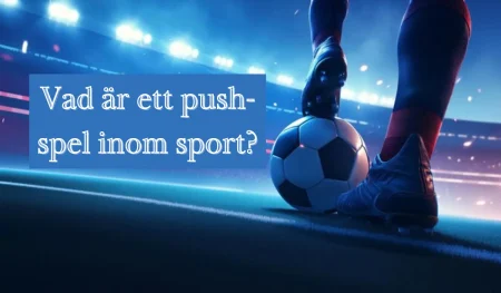 Push Betting inom sport