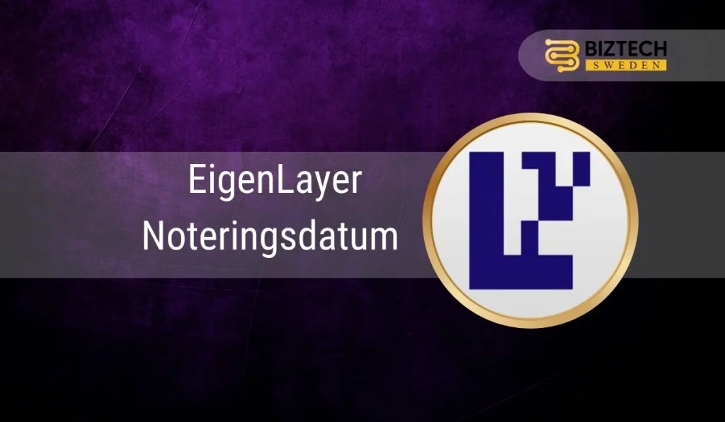 EigenLayer Noteringsdatum