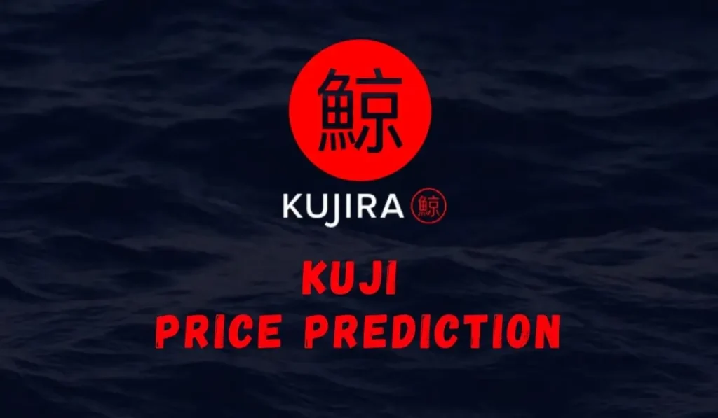 Kujira (KUJI) Price Prediction: 2023, 2024, 2025 - Tokenomics Of Kujira