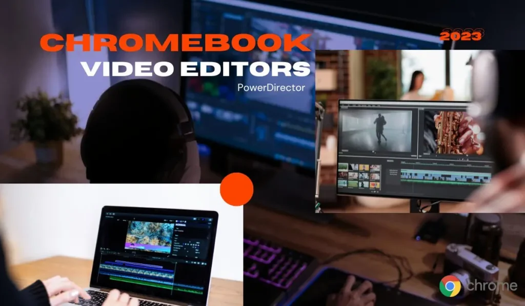 PowerDirector - The Best Overall Chromebook Video Editor