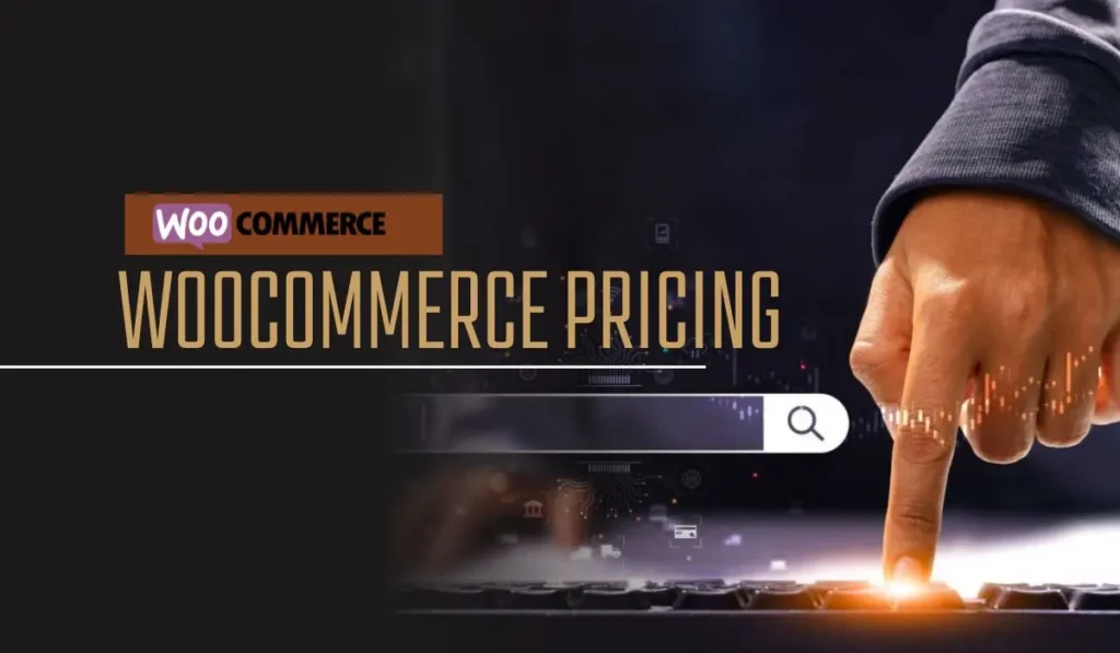 WooCommerce Pricing How Much Does It Cost To Run A Store