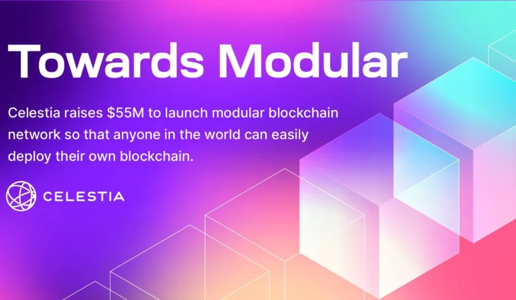 Celestia Debuts Modular Blockchain to Address Scalability and Stability Issues