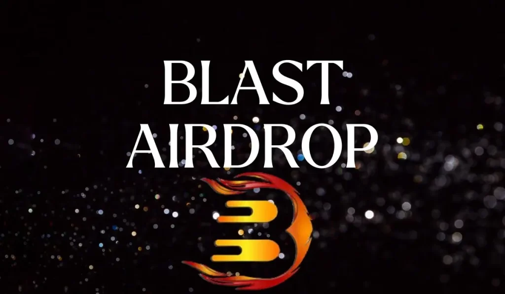 Blast Airdrop