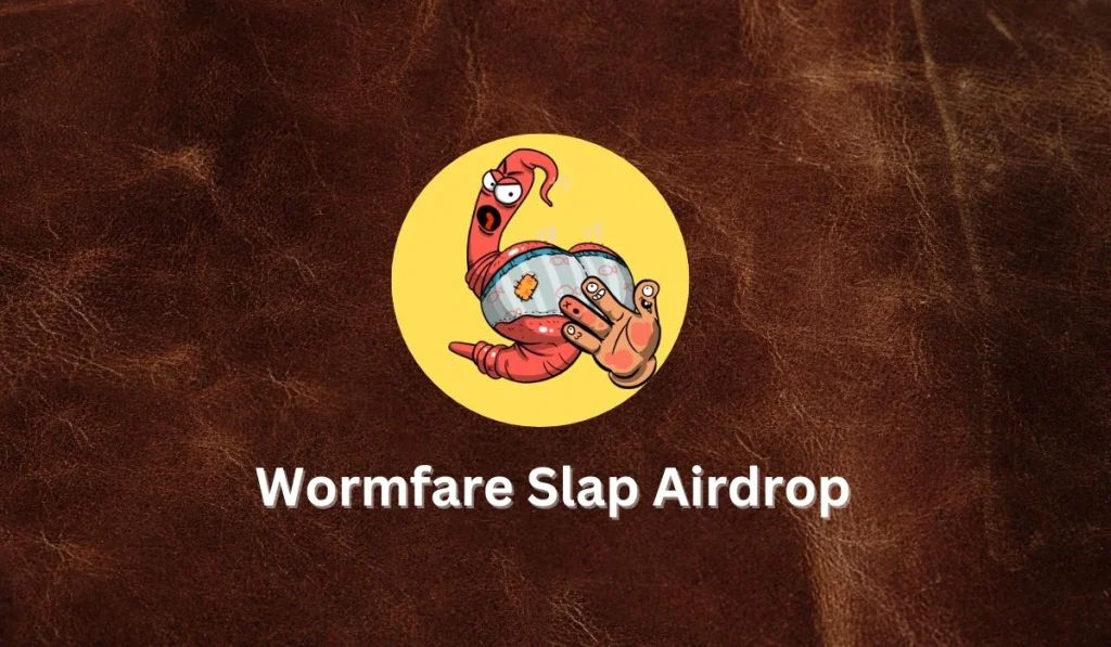 How To Claim Wormfare Slap Airdrop