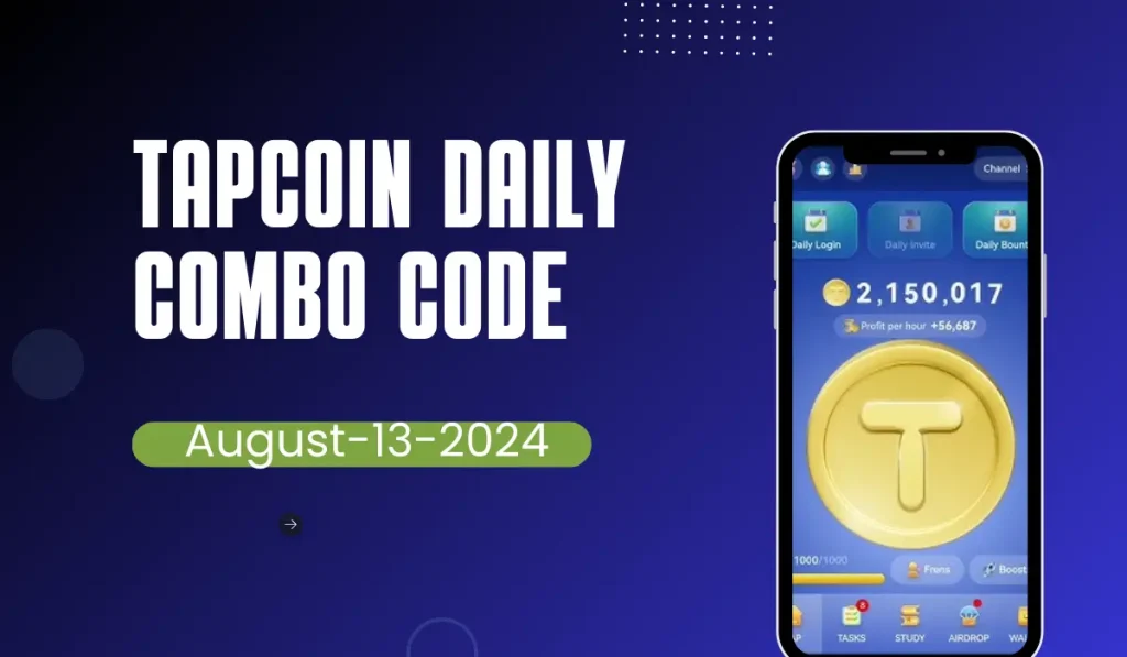 TapCoin Daily bounty Combo Code August 13