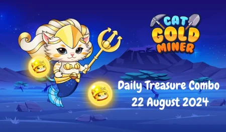 Cat Gold Miner Daily Treasure Combo 22 August