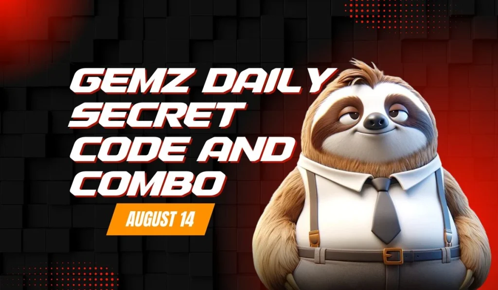 Gemz Daily Secret Code And Combo August 14, 2024