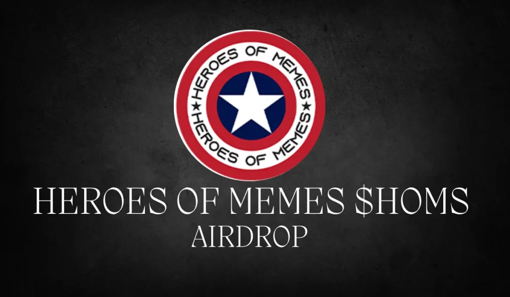 Heroes Of Memes $HOMS Airdrop