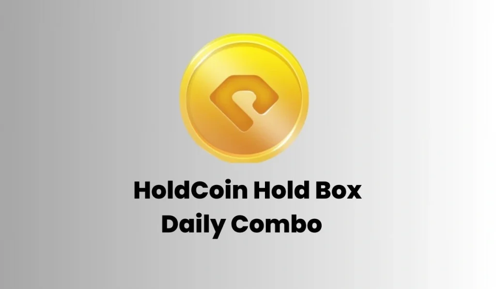 Holdcoin Hold Box Daily Combo August 30