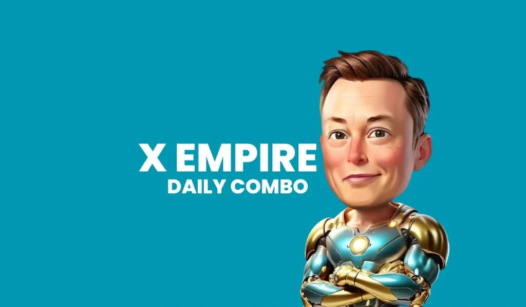 Musk X Empire Daily Invetsment Card & Riddle Of The Day August 31, 2024