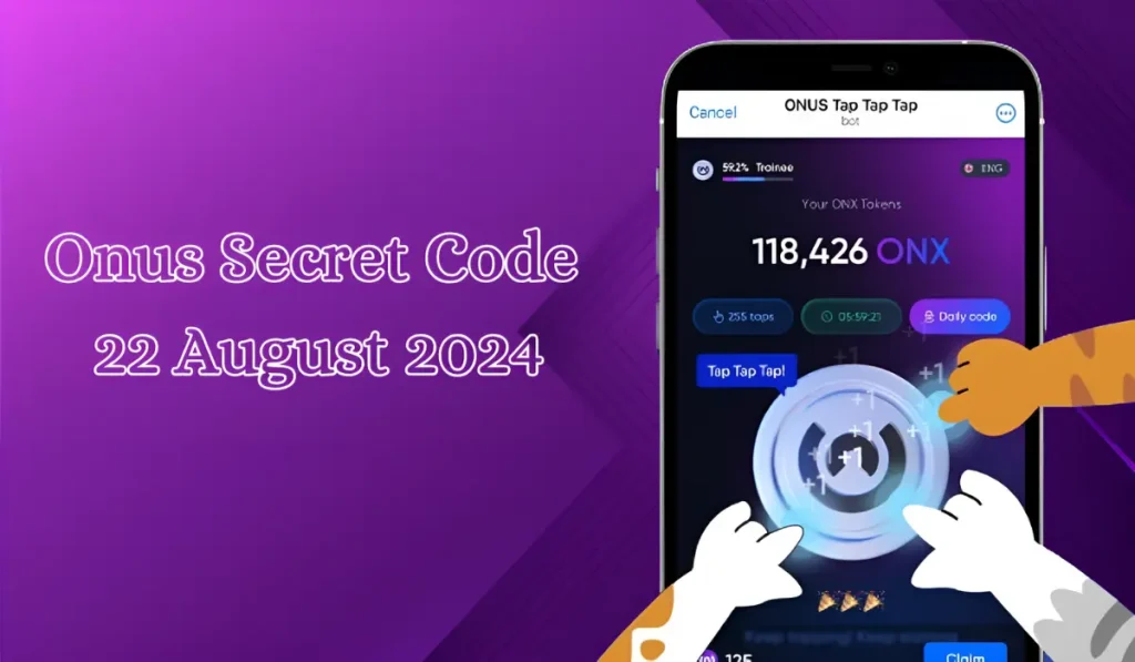 Onus Secret Code 22 August 2024