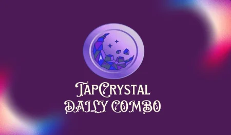 TapCrystal Daily Combo August 20, 2024