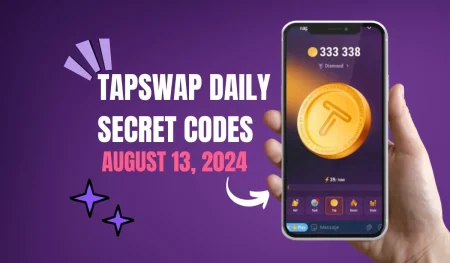 TapSwap Daily Secret Code August 13, 2024