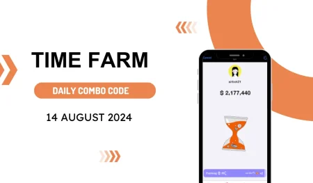 Time Farm Daily Combo Code 14 August 2024