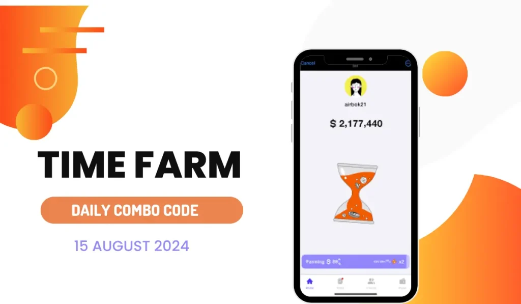 Time Farm Daily Combo Code 15 August 2024