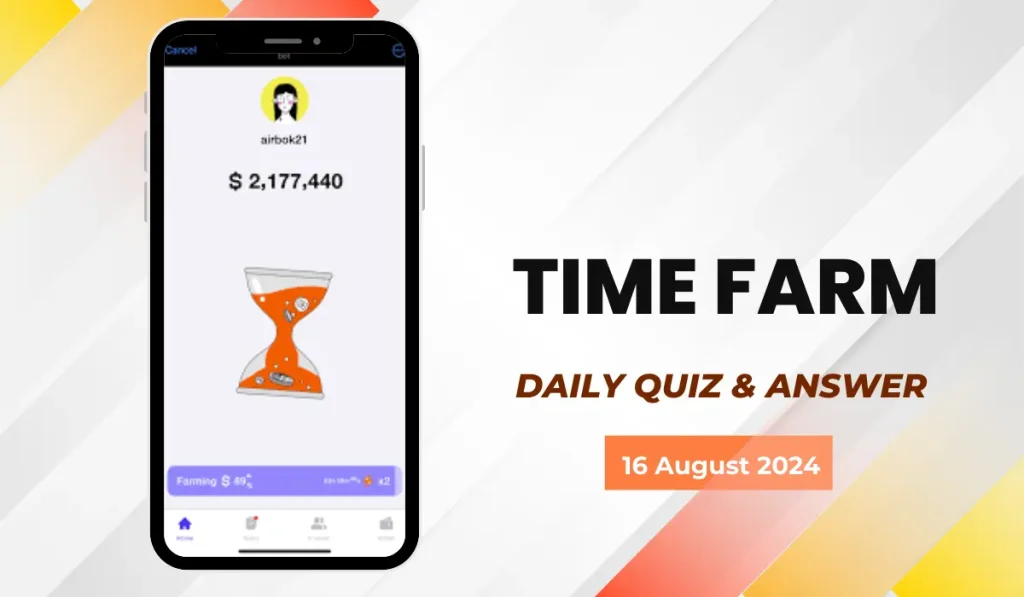 Time Farm Daily Combo Code 16 August 2024