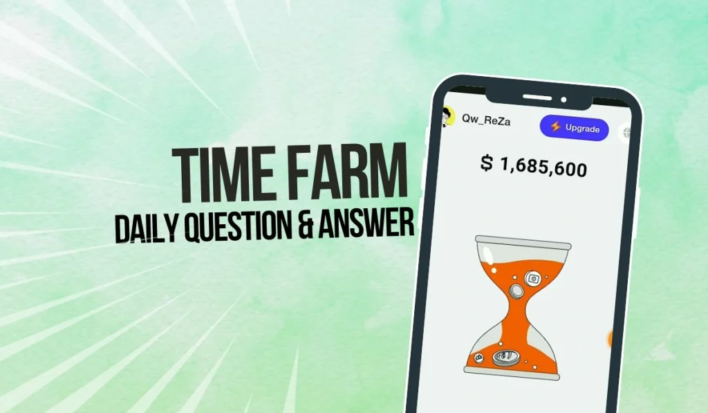 Time Farm Daily Question & Answer August 22, 2024