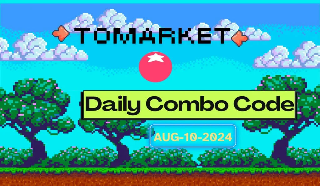 Tomarket combo code Aug 10