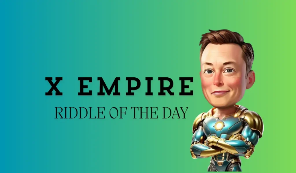 Musk X Empire Riddle August 31