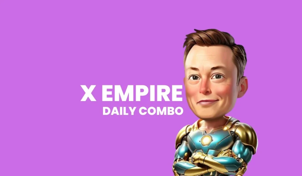 Musk X Empire Daily Invetsment Card & Riddle Of The Day September 1, 2024