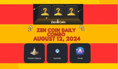 Zen Coin Daily Combo August 12, 2024