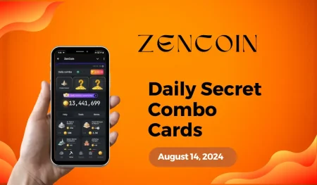 ZenCoin Daily Secret Combo August fourteen