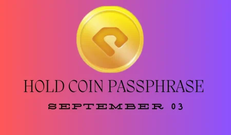 Hold Coin Passphrase: September 03, 2024