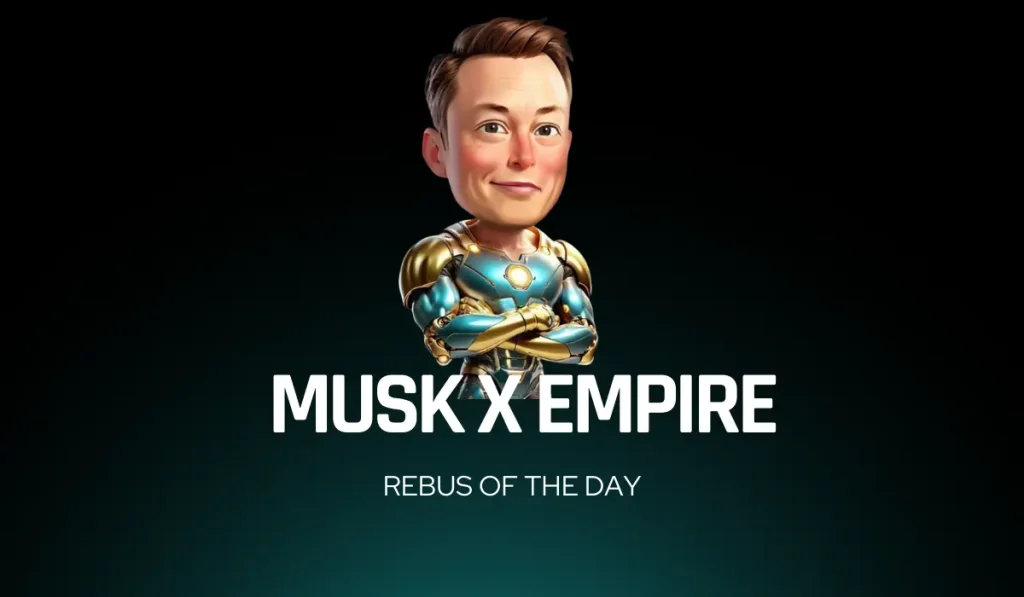 Musk X Empire Rebus Of The Day For September 11