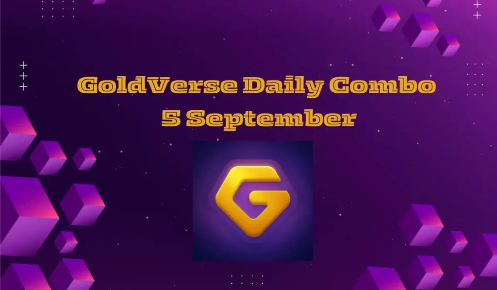 GoldVerse Daily Combo 5 September