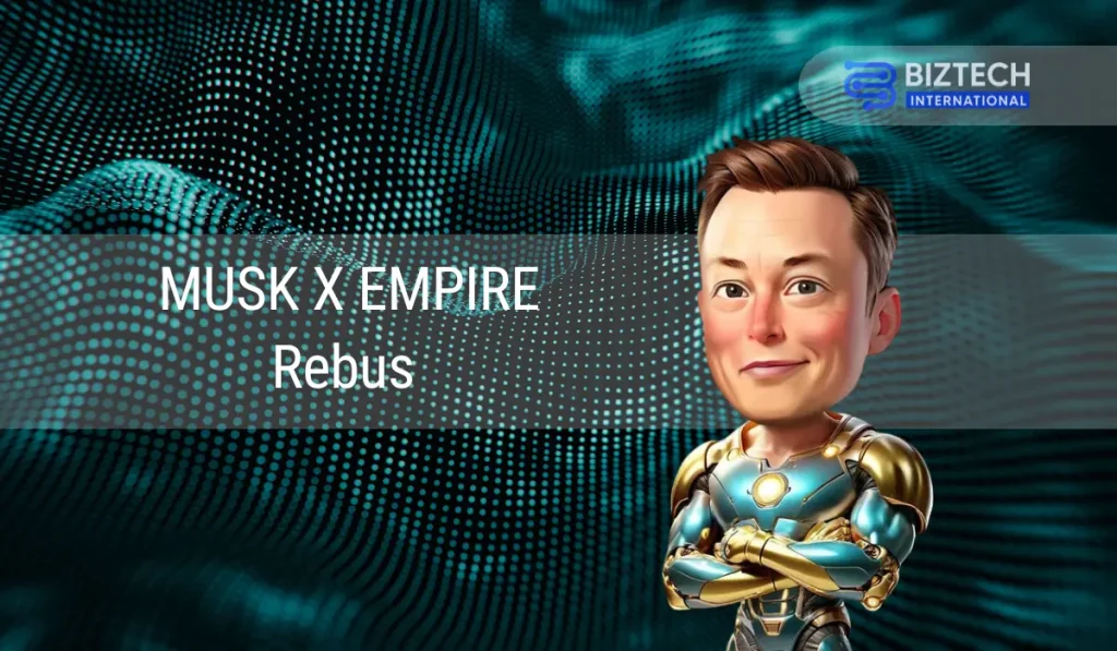 Musk X Empire Rebus