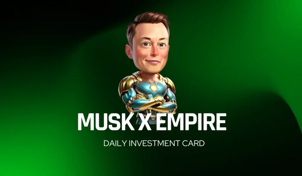 Musk X Empire Daily Investment Cards September 13