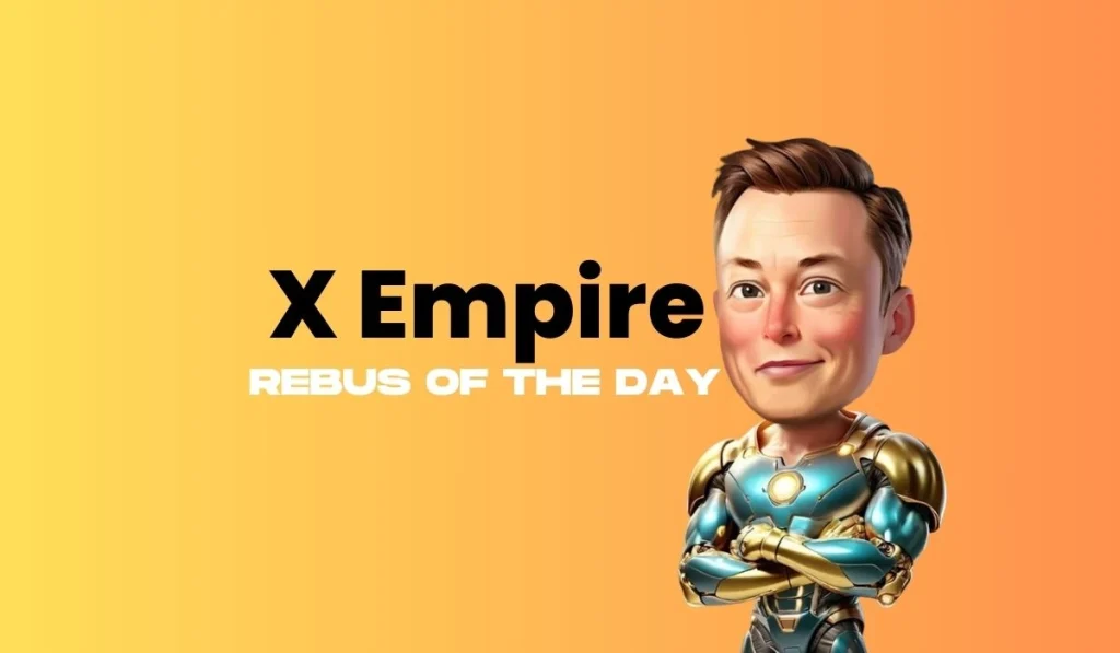 Musk X Empire Rebus september 02, 2024