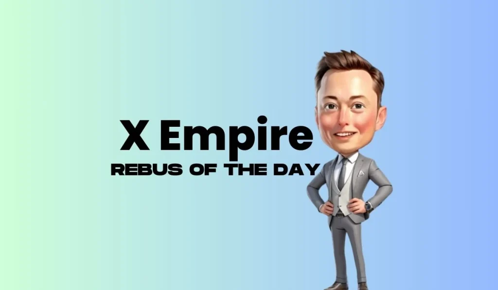 Musk X Empire Rebus september 12