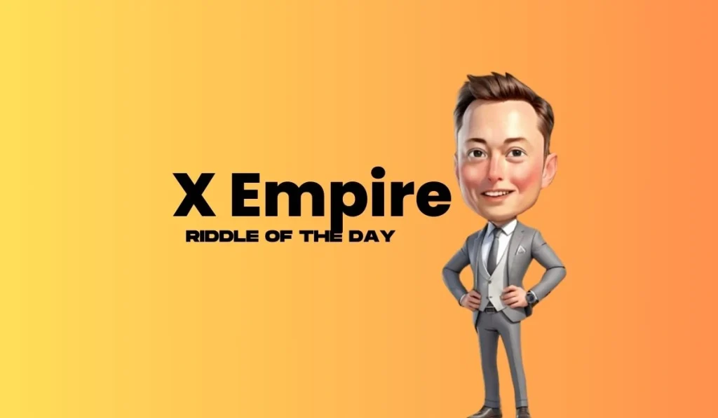 Musk X Empire Riddle september 12