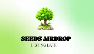 Seeds Airdrop Listing