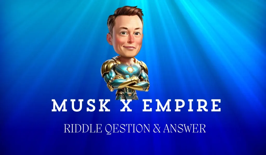 Lock Your Musk X Empire Riddle Of The Day sep 20