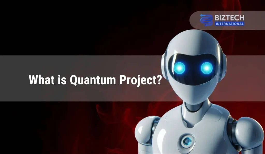 What is Quantum Project