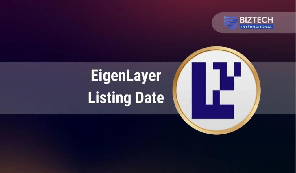 EigenLayer Listing Date